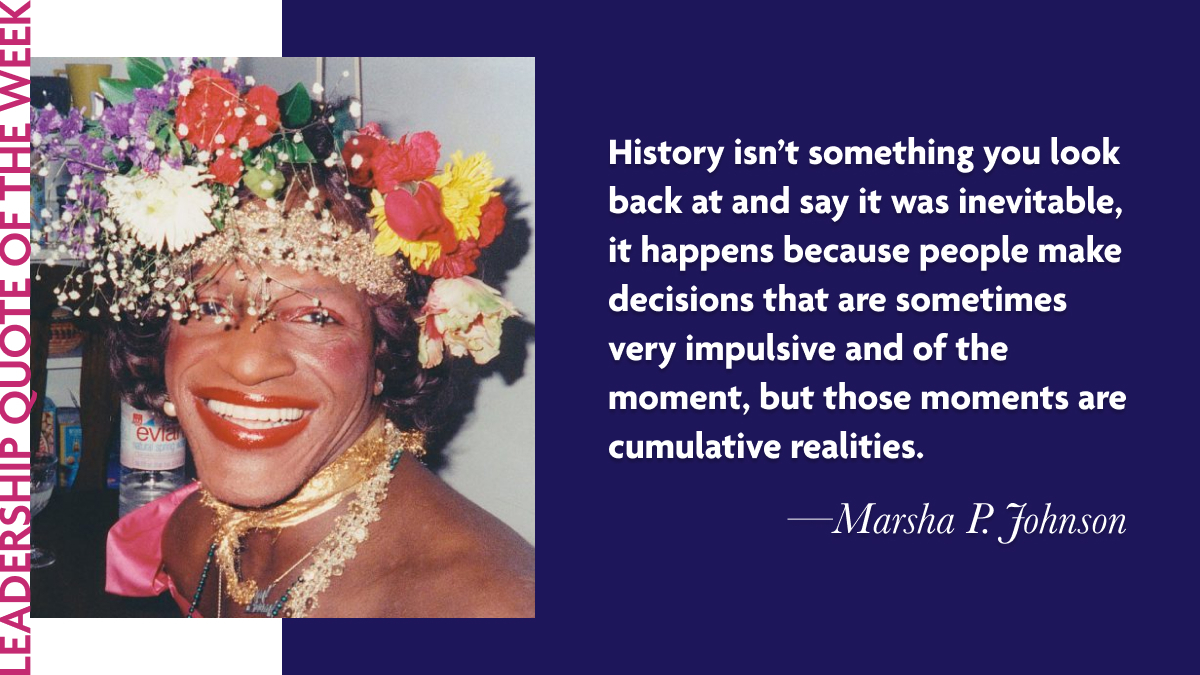 Pride Month Inspirational Leadership Quotes Marsha P Johnson pride-month-inspirational-leadership-quotes-marsha-p-johnson